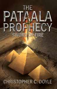 The Pataala Prophecy - Sword of Fire